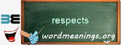 WordMeaning blackboard for respects